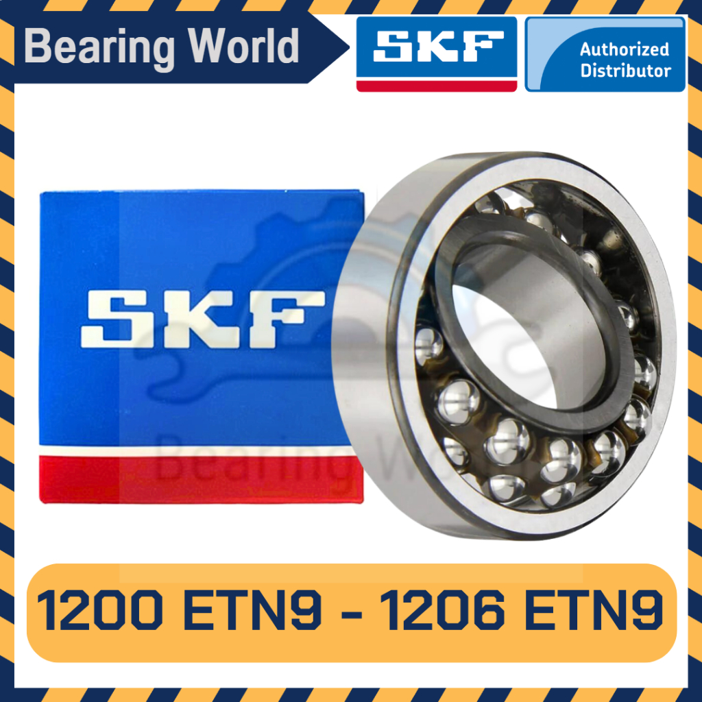 skf-1200-etn9-skf-1201-etn9-skf-1202-etn9-skf-1203-etn9-skf-1204-etn9-skf-1205-etn9-skf-1206-etn9-รูตรง-ของแท้-100