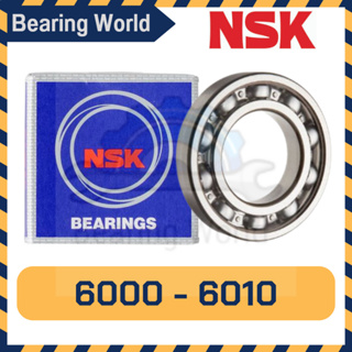 NSK 6000 NSK 6001 NSK 6002 NSK 6003 NSK 6005 NSK 6006 NSK 6007 NSK 6008 NSK 6009 NSK 6010 ของแท้100%