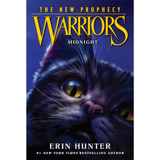 Midnight - Warriors: The New Prophecy Erin Hunter (author), Dave Stevenson (illustrator) Warriors: the New Prophecy 1