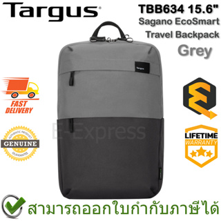 Targus TBB634 15.6" Sagano EcoSmart Travel Backpack (Grey) กระเป๋าเป้สะพายหลัง ของแท้ ประกันศูนย์ Lifetime Warranty
