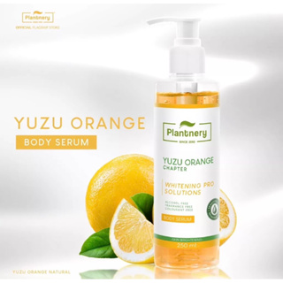 Plantnery Yuzu Orange Body Serum 250 ml บอดี้เซรั่มส้มยูซุ เข้มข้น เผยผิวเรียบเนียนแลดูกระจ่างใส ช่วยดูแลผิวตลอดทั้งวัน
