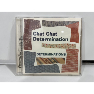 1 CD MUSIC ซีดีเพลงสากล   Chat Chat Determination DETERMINATIONS   (B17B68)