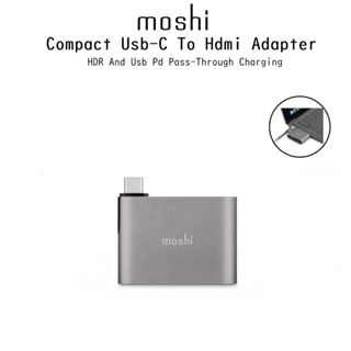Moshi Compact Usb-C To Hdmi Adapter HDR And Usb Pd Pass-Through Charging ฮับมัลติพอร์ตเกรดพรีเมี่ยม สำหรับ อุปกรณ์Type-C