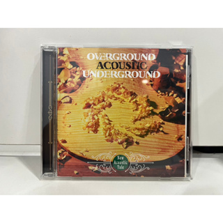 1 CD MUSIC ซีดีเพลงสากล   OVERGROUND ACOUSTIC UNDERGROUND New Acoustic Tale   (B17C119)