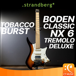 Strandberg Boden Classic NX 6 Tremolo Deluxe Tobacco Burst กีตาร์ไฟฟ้า