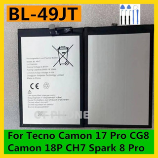 แบตเตอรี่🔋 TECNO BL-49JT/BL-49GT/BL-49FT/BL-49HT Tecno POP 4 Camon 15 16 17 Pro 18P CG8 CH7 SPARK 8 6 5 Pro Air Go 2020