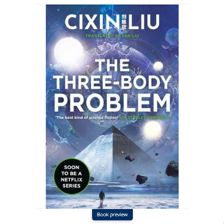 The Three-Body Problem - The Three-Body Problem Cixin Liu (author), Ken Liu (translator)