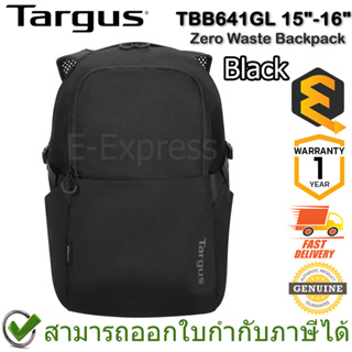 Targus TBB641GL 15"-16" Zero Waste Backpack - Black กระเป๋าเป้สะพายหลัง ของแท้ ประกันศูนย์ 1 ปี