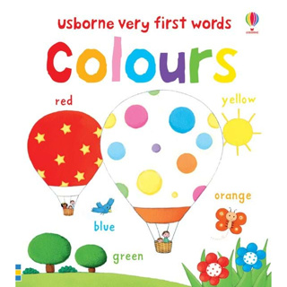 Usborne books Very first words colours 2Y+  หนังสือ คำศัพท์  สำหรับเด็ก 2 ปีขึ้นไป