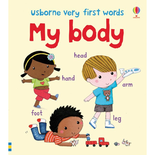 Usborne books-Very first words my body 2Y+  หนังสือ คำศัพท์  สำหรับเด็ก 2 ปีขึ้นไป