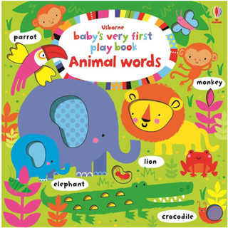 Usborne books Babys very first play book animal words 6M+ หนังสือ คำศัพท์ภาษาอังกฤษ  สำหรับเด็ก 6 เดือนขึ้นไป