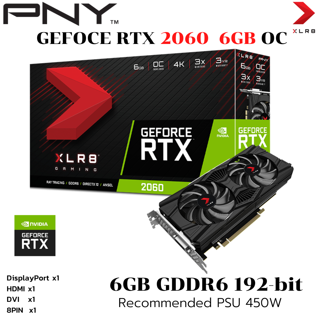 PNY XLR8 RTX 2060 6GB OC GDDR6