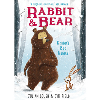 Rabbits Bad Habits - Rabbit &amp; Bear Julian Gough (author), Jim Field (illustrator)