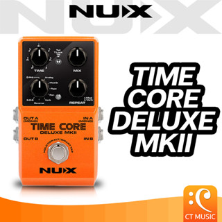 NUX Time Core Deluxe MKII เอฟเฟคกีตาร์