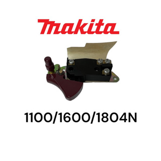 MAKITA 1100 / 1600 / 1804N / 5700 / 5900B / 5201N / 5103 / 5402 / 3501N สวิทช์กบ/เลื่อยวงเดือน มากีต้า