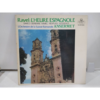 1LP Vinyl Records แผ่นเสียงไวนิล    Ravel: LHEURE ESPAGNOLE   (H6F1)