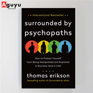 【หนังสือภาษาอังกฤษ】Surrounded by Psychopaths by  Thomas Erikson
