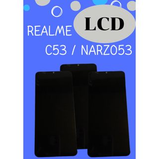 LCD REALME C53 / NARZO 53 แถมฟรี!! ชุดไขควง+ฟิล์ม+กาวติดจอ อะไหล่มือถือ คุณภาพดี
