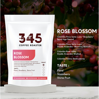 เมล็ดกาแฟคั่ว ROSE BLOSSOM : Floral, Strawberry, Stone Fruit