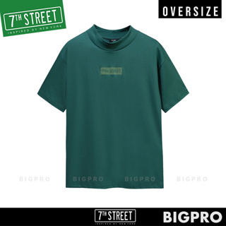 เสื้อยืด โอเวอไซส์ 7th Street (Oversize) รุ่น OD-ORG (เขียวแคมปัส) OD-ORG033 (ของแท้)