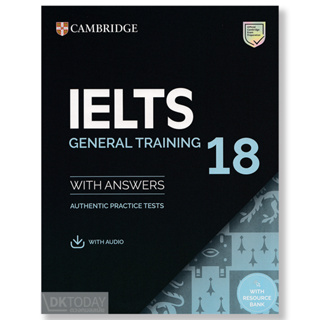 DKTODAY หนังสือ CAMBRIDGE IELTS 18 GENERAL TRAINING:SB+ANS+AUDIO&amp;RESOURCE BANK