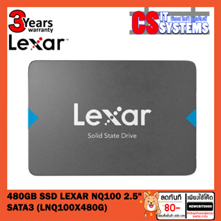 480GB SSD (เอสเอสดี) LEXAR NQ100 2.5" SATA3 (LNQ100X480G)