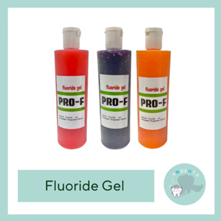 Pro-F Fluoride Gel ฟลูออไรด์ สำหรับเคลือบฟัน 250ml