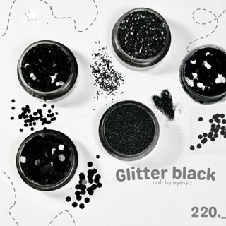 Glitter Black กลิตเตอร์เซ็ตคุมโทนสีดำ 5แบบ