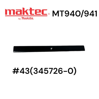 Maktec / มาคเทค MT940​ / MT941​ # 043 เหล็กกันกระดาษทรายเครื่องขัด (345726-0) ของแท้