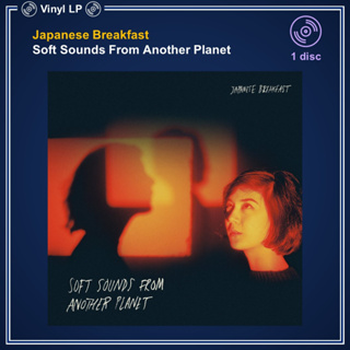 [แผ่นเสียง Vinyl LP] Japanese Breakfast - Soft Sounds From Another Planet [ใหม่และซีล SS]
