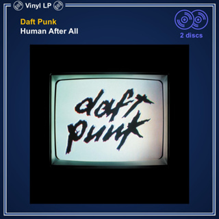 [แผ่นเสียง Vinyl LP] Daft Punk - Human After All [ใหม่และซีล SS]