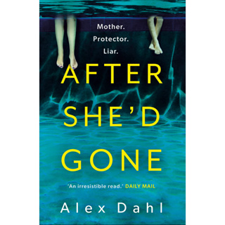 After Shed Gone Alex Dahl