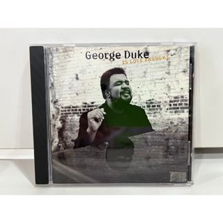 1 CD MUSIC ซีดีเพลงสากล  GEORGE DUKE IS LOVE ENOUGH?    (C15B27)