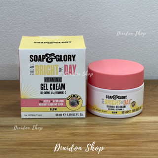 ((พร้อมส่ง)) Soap &amp; Glory In The Bright Of Day Vitamin C Gel Cream 50 ml.