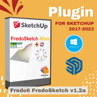 [E77] Fredo6 FredoSketch v1.2a ( ปลั๊กอิน Move , Rotate ) | 2017-2023