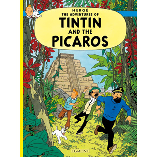Tintin and the Picaros - The Adventures of Tintin Hergé