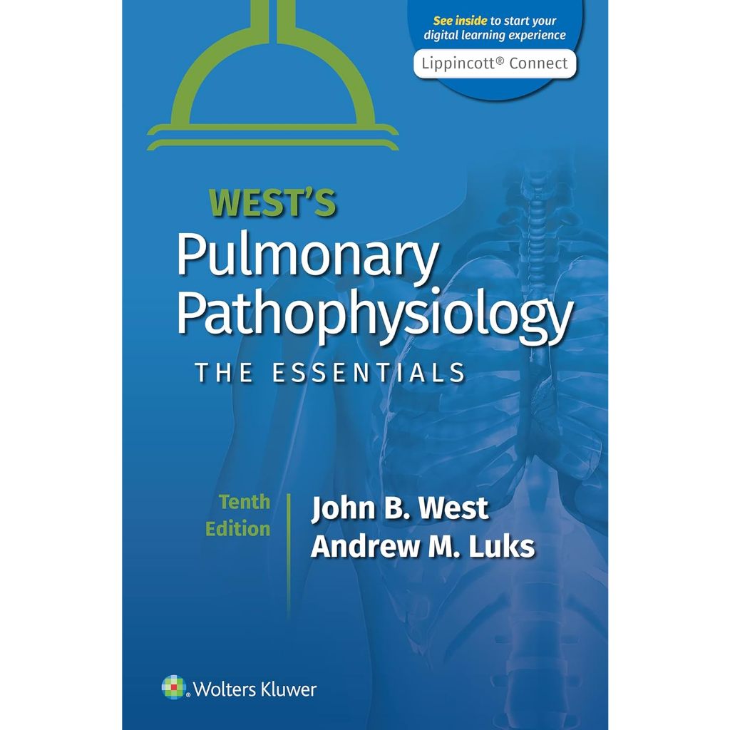 [หนังสือ] West's Pulmonary Pathophysiology ตำรา พยาธิสรีรวิทยา พยาธิ