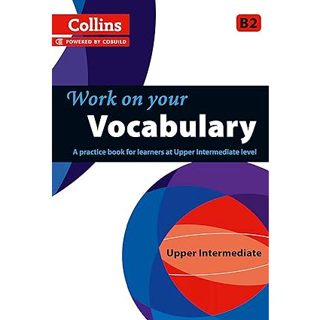 DKTODAY หนังสือ COLLINS WORK ON YOUR VOCABULARY B2 UPPER INTERMEDIATE