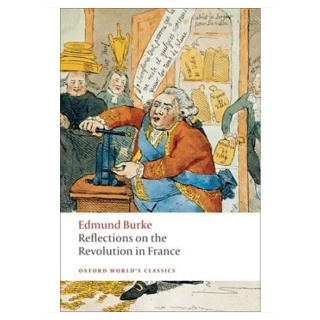 Reflections on the Revolution in France - Oxford Worlds Classics Edmund Burke, L. G. Mitchell Paperback