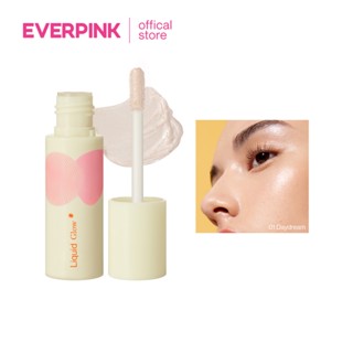 EVERPINK Liquid Glow : ไฮไลท์เนื้อลิควิดเพื่อผิวดูโกลว์ ฉ่ำวาว (EXP 02/2024)