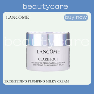 LANCOME Clarifique Brightening Plumping Milky Cream 15ml