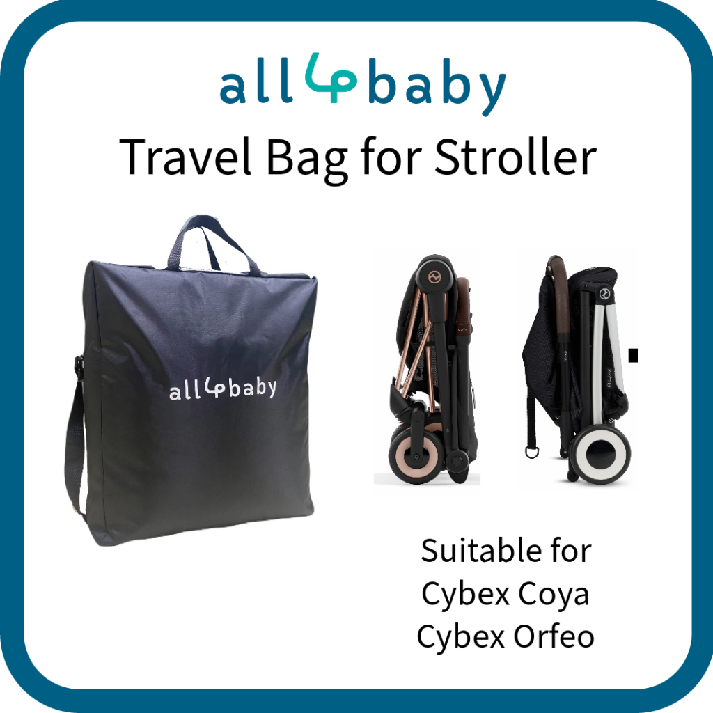 Stroller Travel Bag Cybex Orfeo and Cybex Coya กระเป๋าใส่รถเข็น Cybex