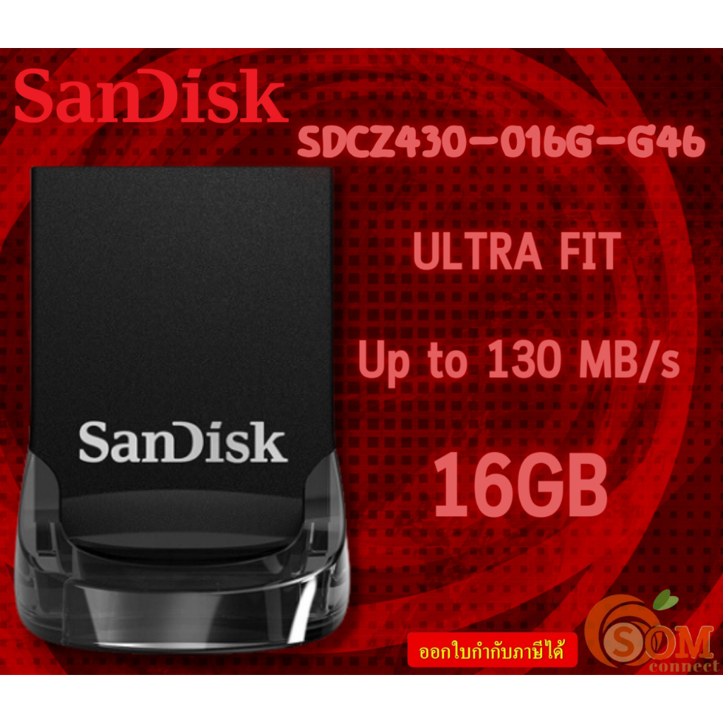 (SDCZ430-016G-G46) 16 GB FLASH DRIVE (แฟลชไดร์ฟ) SANDISK ULTRA FIT Up ...