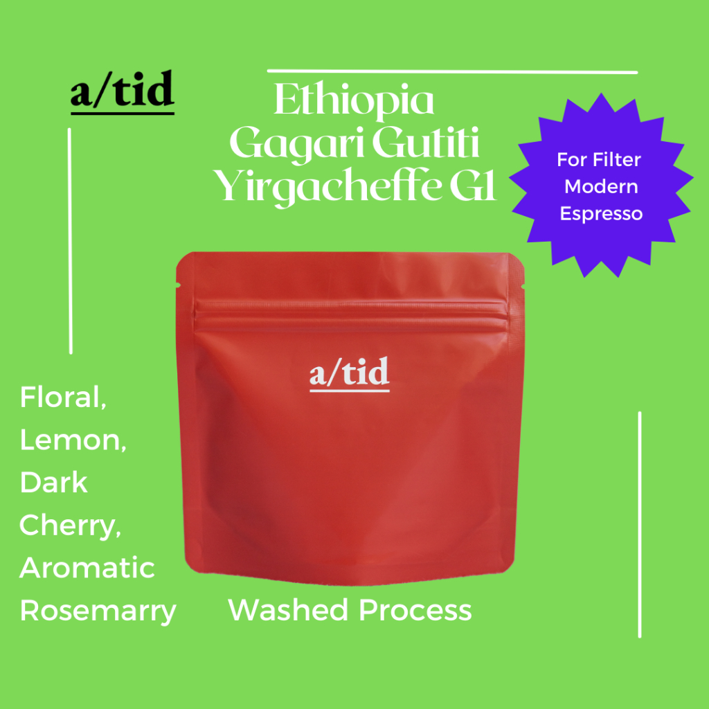 Atid Coffee Roaster Ethiopia Gagari Gutity Yirgacheffe G1 กาแฟดริป กาแฟ ...