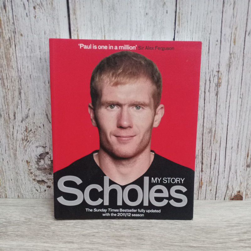 อัตชีวประวัติคนดัง ภาษาอังกฤษ : Scholes My Story. ปกอ่อน มือสอง ...