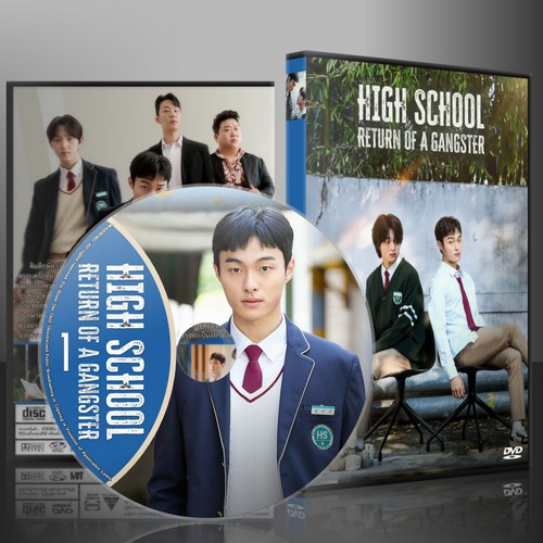 ซีรีย์เกาหลี High School Return of a Gangster นักเลงซ่าส์ ท้าวัยเรียน ...