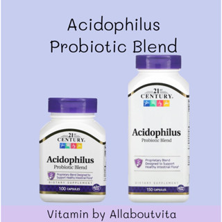 💥พร้อมส่ง💥 21ST CENTURY® ACIDOPHILUS PROBIOTIC BLEND 150 เม็ด