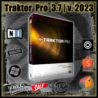 [P42] Traktor Pro 3.7 | 2023 V.3.7.1.337💥 โปรแกรม ดีเจ DJ มิกซ์เพลง | Native Instruments