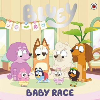 Baby Race - Bluey Bluey