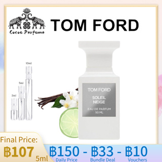 【 ✈️สปอตของแท้💯】Tom Ford TF Soleil Neige EDP 2ml / 5ml / 10ml